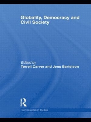 Globality, Democracy and Civil Society 1