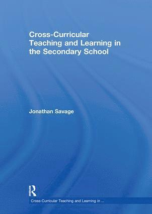 bokomslag Cross-Curricular Teaching and Learning in the Secondary School