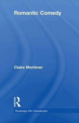 Claire Mortimer - Romantic Comedy, Inbunden