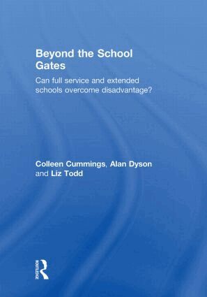 Colleen Cummings, Alan Dyson, Liz Todd - Beyond the School Gates, Inbunden
