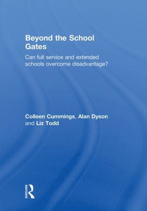 Colleen Cummings, Alan Dyson, Liz Todd - Beyond the School Gates, Inbunden