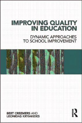 Bert P.M. Creemers, Leonidas Kyriakides - Improving Quality in Education, Häftad