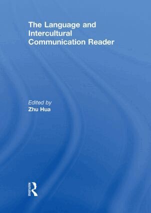 Zhu Hua - Language and Intercultural Communication Reader, Inbunden