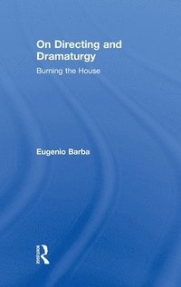 bokomslag On Directing and Dramaturgy