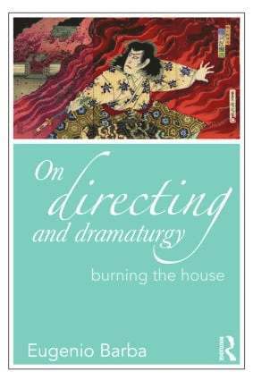 On Directing and Dramaturgy 1