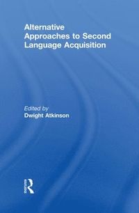 bokomslag Alternative Approaches to Second Language Acquisition