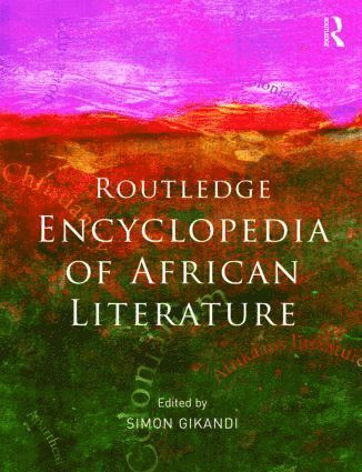 bokomslag Encyclopedia of African Literature