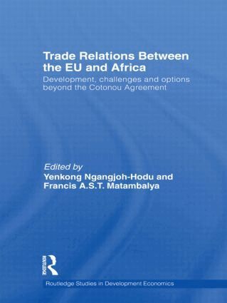 Yenkong Ngangjoh-Hodu, Francis A.S.T. Matambalya - Trade Relations Between the EU and Africa, Inbunden