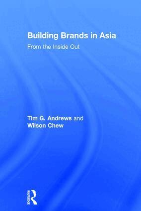 Tim Andrews, Wilson Chew - Building Brands in Asia, Inbunden
