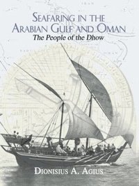 bokomslag Seafaring in the Arabian Gulf and Oman