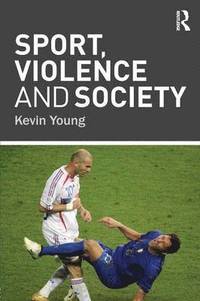 bokomslag Sport, Violence and Society