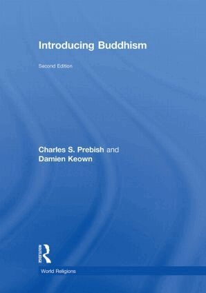 Charles S. Prebish, Damien Keown - Introducing Buddhism, Inbunden