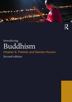 Charles S. Prebish, Damien Keown - Introducing Buddhism, Häftad