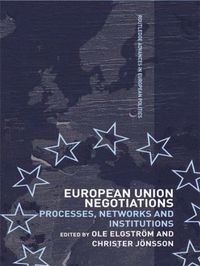 bokomslag European Union Negotiations: Processes, Networks and Institutions