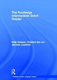 bokomslag The Routledge Intermediate Dutch Reader