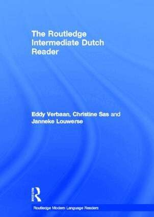Eddy Verbaan, Christine Sas, Janneke Louwerse - Routledge Intermediate Dutch Reader, Inbunden