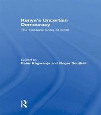 bokomslag Kenya's Uncertain Democracy