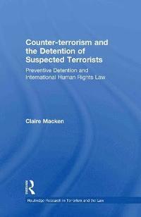 bokomslag Counter-terrorism and the Detention of Suspected Terrorists