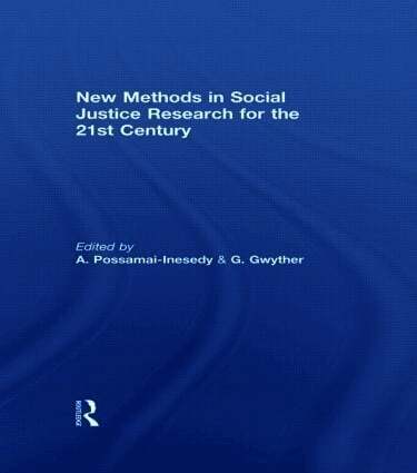 Alphia Possamai-Inesedy, Gabrielle Gwyther, Australia) Possamai-Inesedy, Alphia (University of Western Sydney, Australia) Gwyther, Gabrielle (University of Western Sydney - New Methods in Social Justice Research for the Twenty-First Century, Inbunden