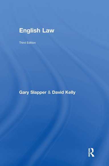 Gary Slapper, David Kelly - English Law, Inbunden