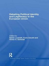 bokomslag Debating Political Identity and Legitimacy in the European Union
