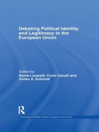 bokomslag Debating Political Identity and Legitimacy in the European Union