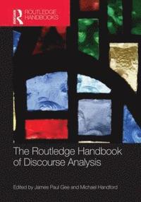 bokomslag The Routledge Handbook of Discourse Analysis