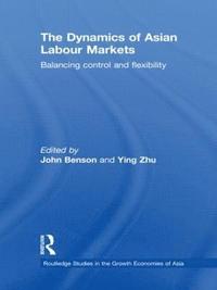 bokomslag The Dynamics of Asian Labour Markets