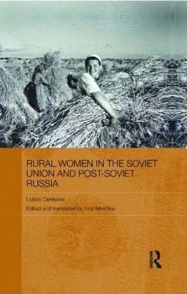 bokomslag Rural Women in the Soviet Union and Post-Soviet Russia