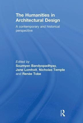 Soumyen Bandyopadhyay, Jane Lomholt, Nicholas Temple, Renée Tobe, UK) Bandyopadhyay, Soumyen (Sir James Stirling Chair in Architecture, University of Liverpool, UK) Lomholt, Jane (University of Lincoln, UK) Temple, Nicholas (University of Lincoln, UK) Tobe, Renee (University of East London - Humanities in Architectural Design, Inbunden