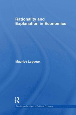 Rationality and Explanation in Economics