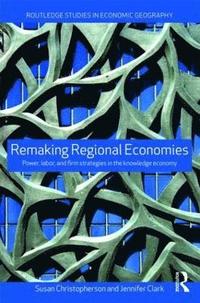 bokomslag Remaking Regional Economies