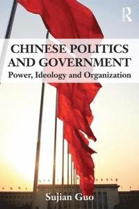 bokomslag Chinese Politics and Government