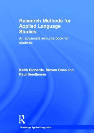 Keith Richards, Steven John Ross, Paul Seedhouse - Research Methods for Applied Language Studies, Inbunden
