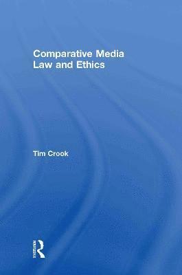 Comparative Media Law and Ethics 1