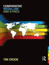 bokomslag Comparative Media Law and Ethics