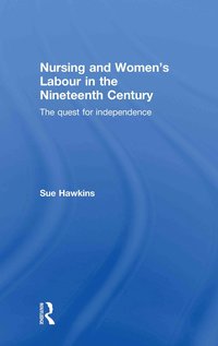 bokomslag Nursing and Women's Labour in the Nineteenth Century