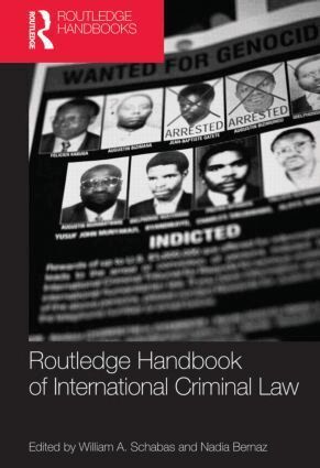William A. Schabas, Nadia Bernaz - Routledge Handbook of International Criminal Law, Inbunden