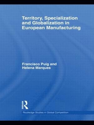 Territory, specialization and globalization in European Manufacturing 1