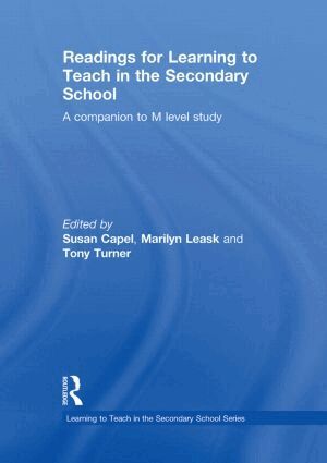 Susan Capel, Marilyn Leask, Tony Turner - Readings for Learning to Teach in the Secondary School, Inbunden
