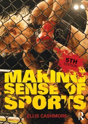 Ellis Cashmore - Making Sense of Sports, Häftad