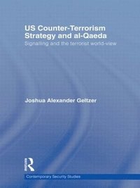 bokomslag US Counter-Terrorism Strategy and al-Qaeda
