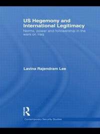 bokomslag US Hegemony and International Legitimacy