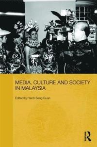 bokomslag Media, Culture and Society in Malaysia