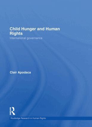 Clair Apodaca - Child Hunger and Human Rights, Inbunden