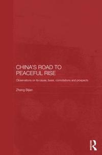 bokomslag China's Road to Peaceful Rise