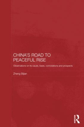 bokomslag China's Road to Peaceful Rise