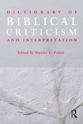Stanley E. Porter - Dictionary of Biblical Criticism and Interpretation, Häftad