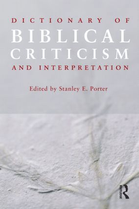 Dictionary of Biblical Criticism and Interpretation 1