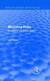 bokomslag Mourning Dress (Routledge Revivals)